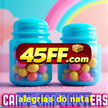 alegrias do natal